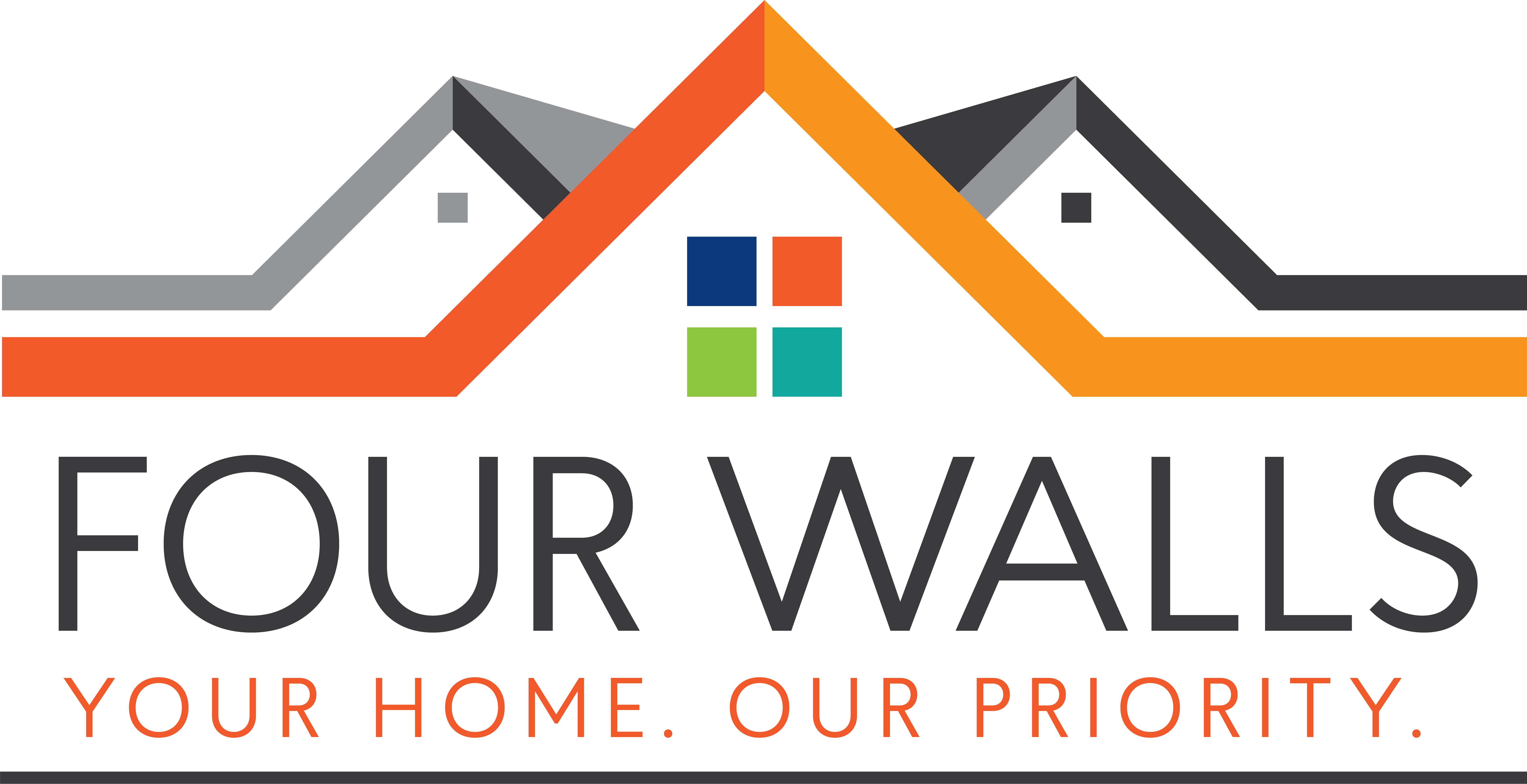 Four Walls Your Home, Our Priority